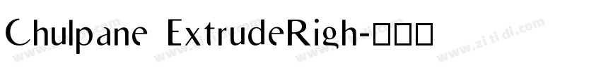Chulpane ExtrudeRigh字体转换